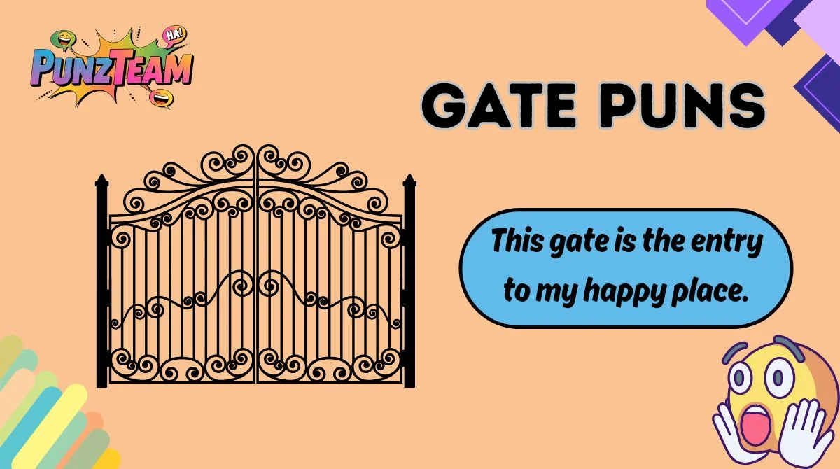 Gate Puns