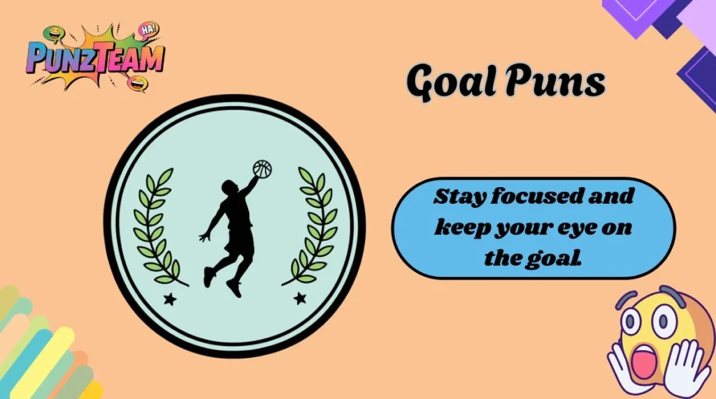 Goal Puns