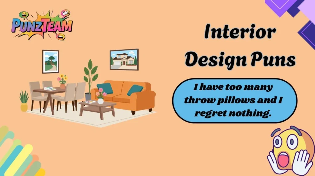 Interior Design Puns