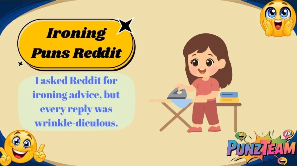 Ironing Puns Reddit