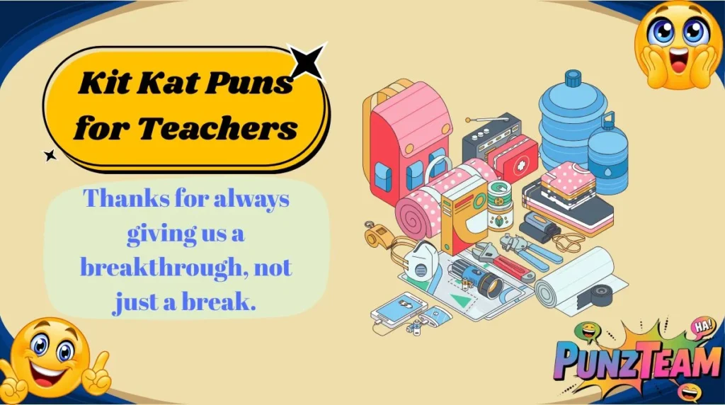 Kit Kat Puns for Teachers