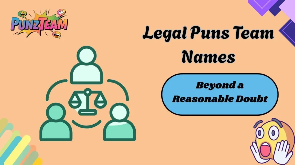 Legal Puns Team Names
