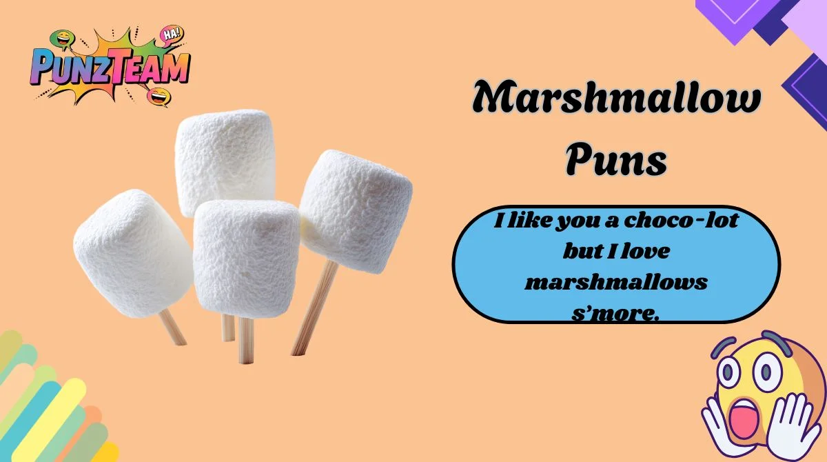 Marshmallow Puns