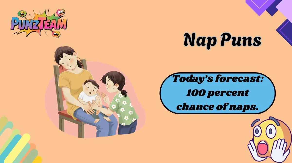 Nap Puns