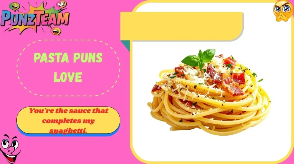 Pasta Puns Love