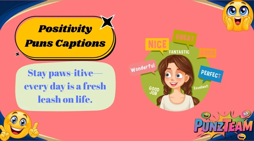 Positivity Puns Captions