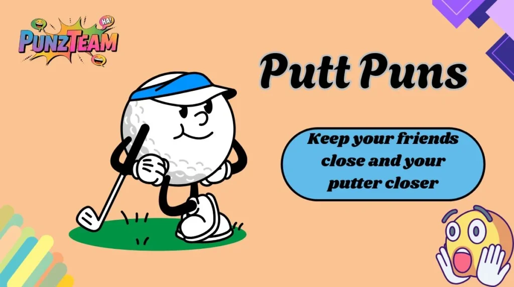 Putt Puns