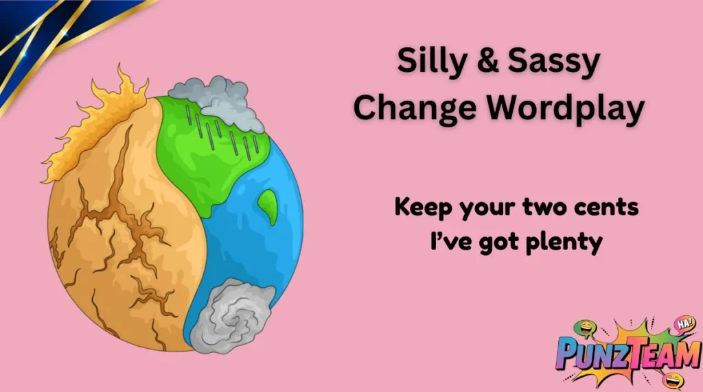 Silly & Sassy Change Wordplay