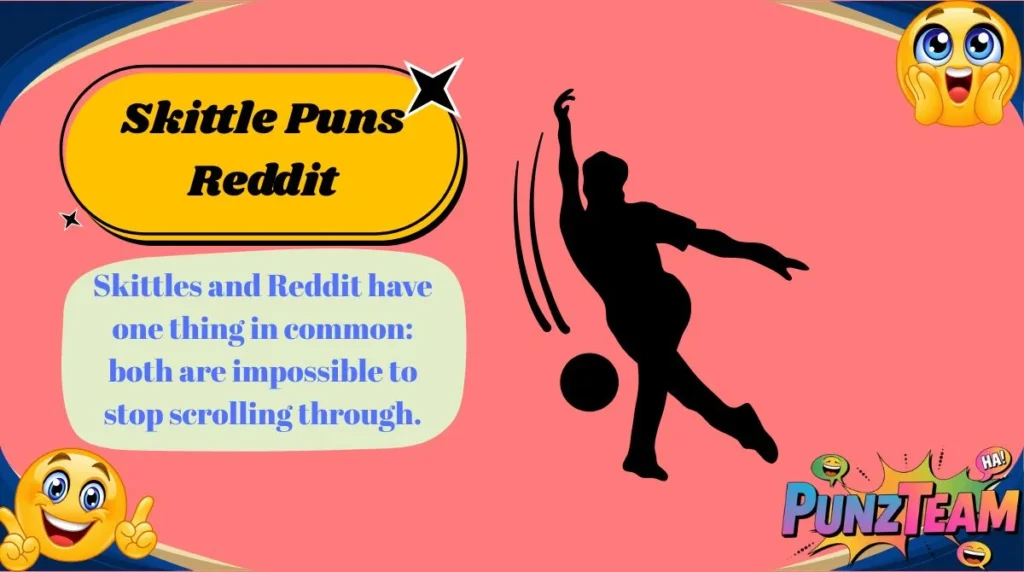 Skittle Puns Reddit