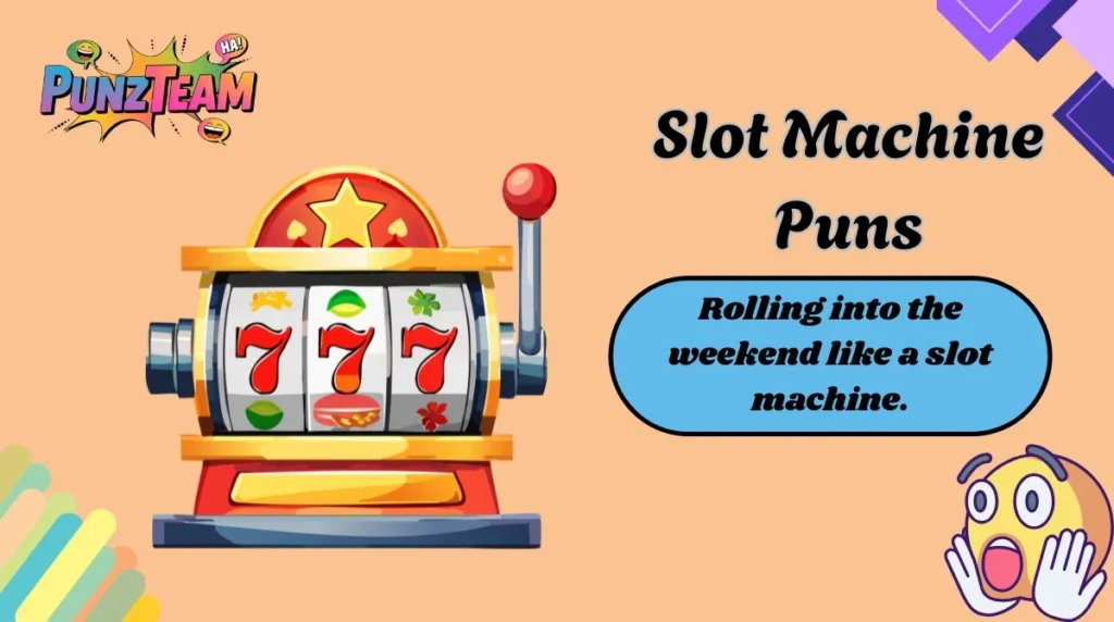 Slot Machine Puns