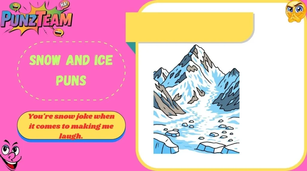 Snow and Ice Puns