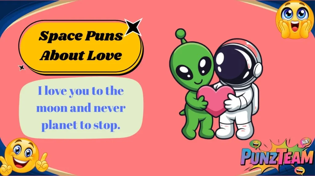 Space Puns About Love