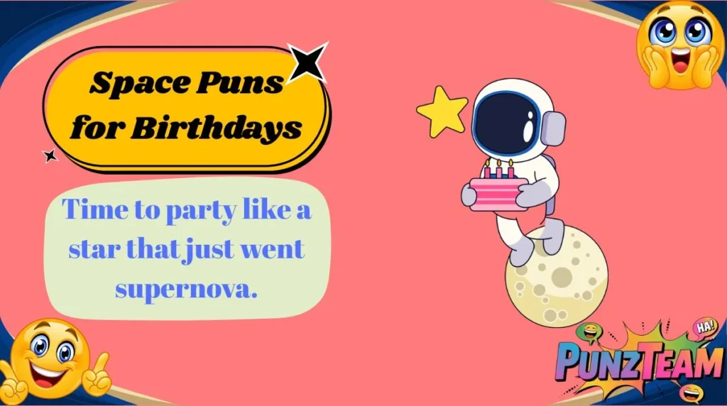 Space Puns for Birthdays