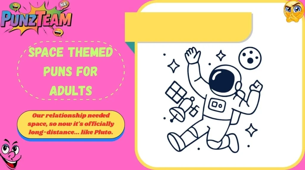 Space Themed Puns for Adults