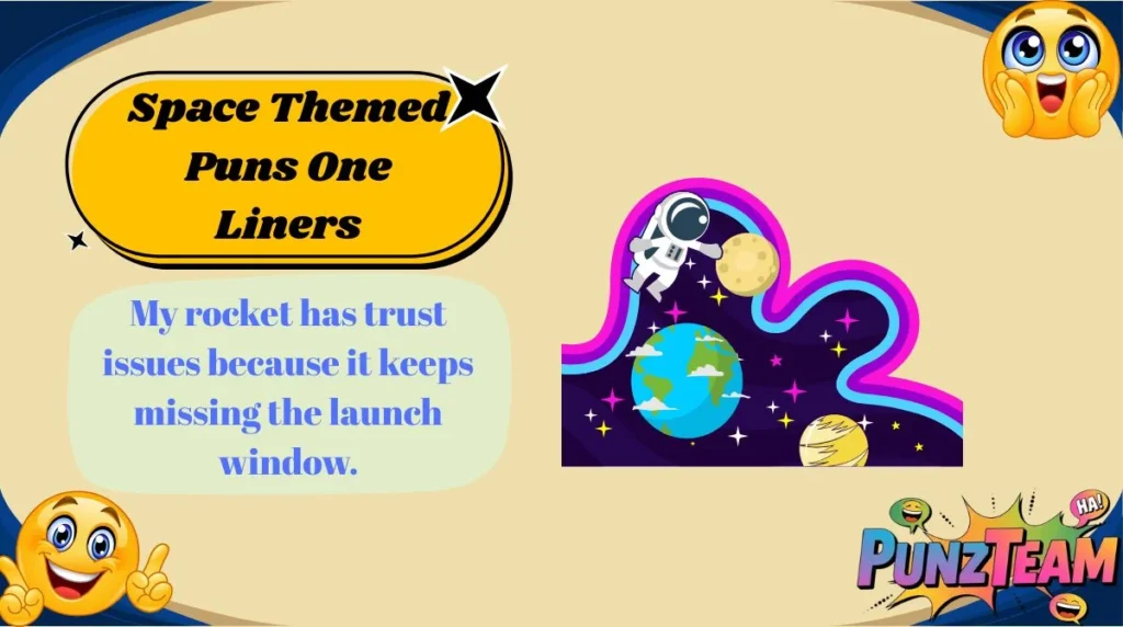 Space Themed Puns One Liners
