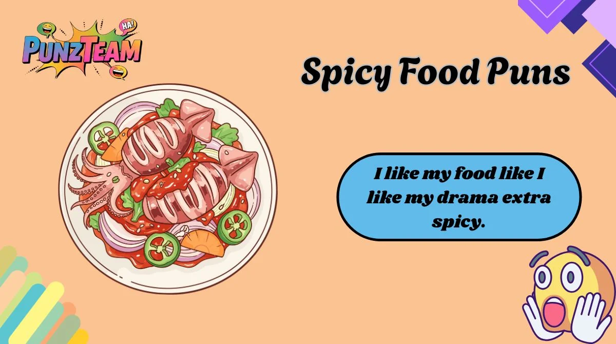 Spicy Food Puns