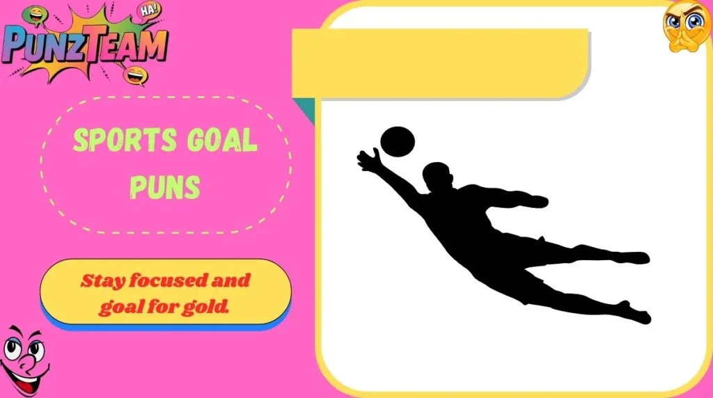 Sports Goal Puns