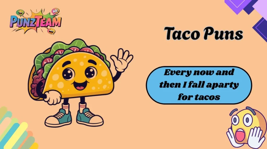Taco Puns