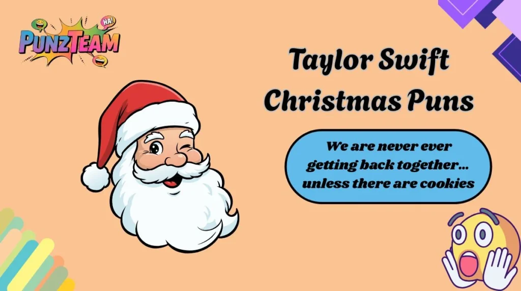 Taylor Swift Christmas Puns