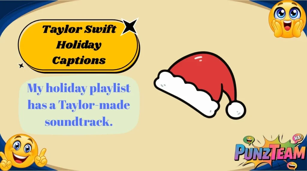 Taylor Swift Holiday Captions