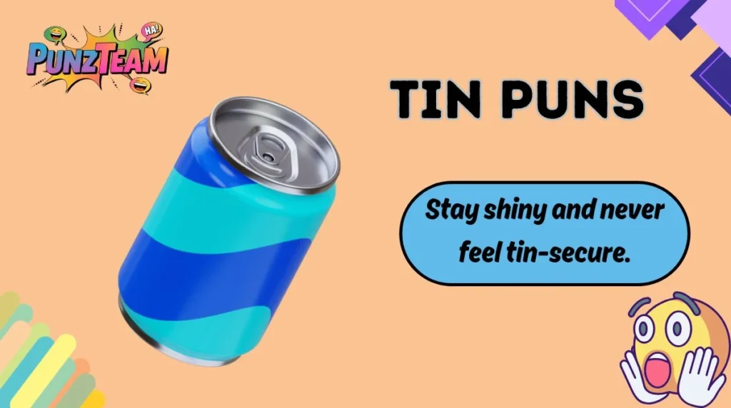 Tin Puns