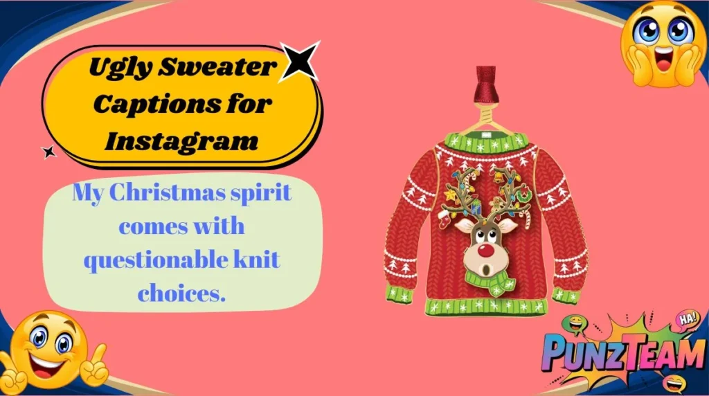Ugly Sweater Captions for Instagram