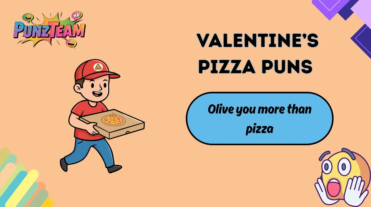 Valentine’s Pizza Puns
