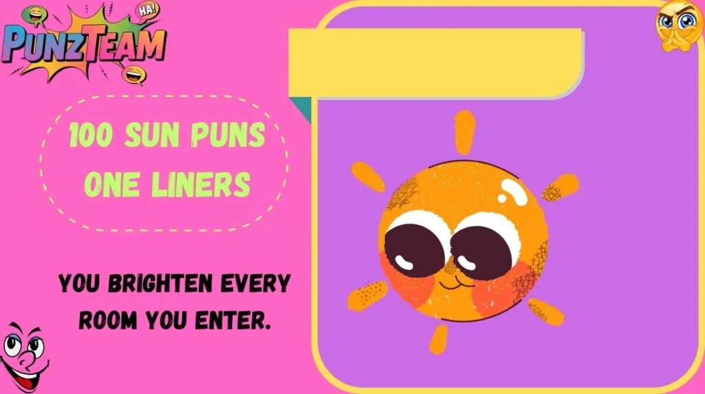 100 Sun Puns One Liners