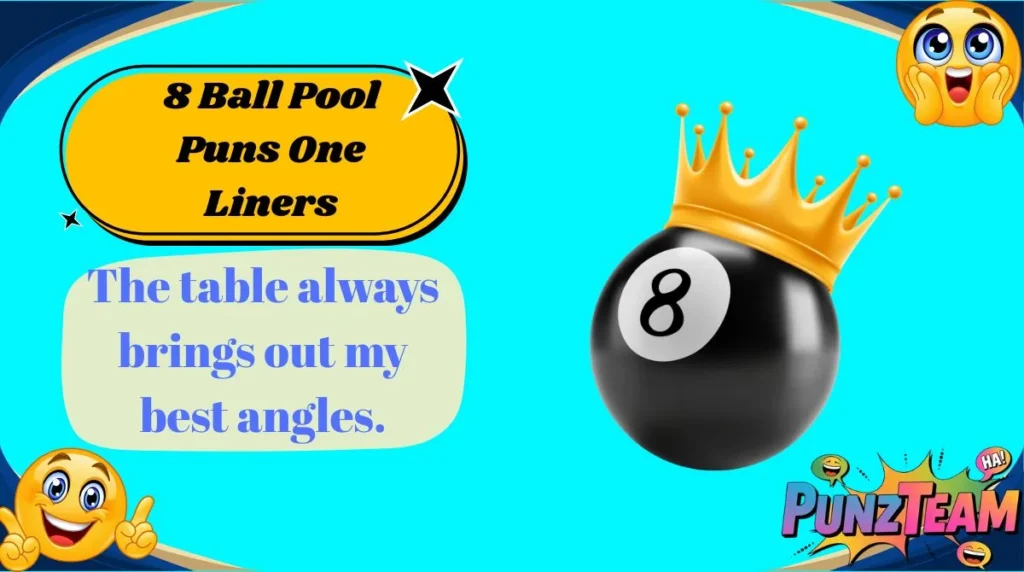 8 Ball Pool Puns One Liners