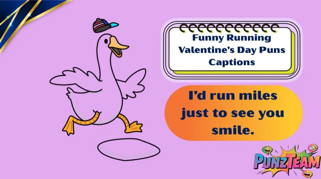 Funny Running Valentine’s Day Puns Captions