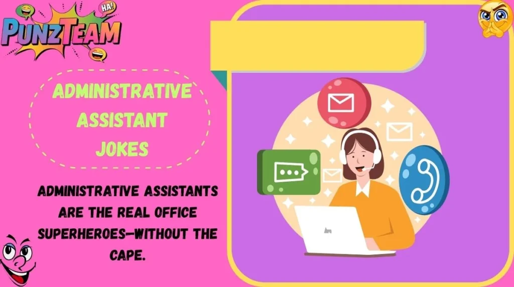 Administrative Assistant Jokes