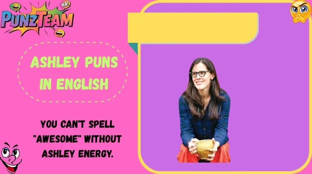 Ashley Puns in English