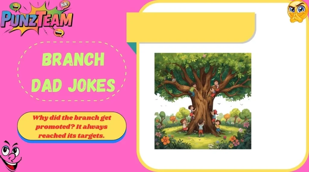 Branch Dad Jokes