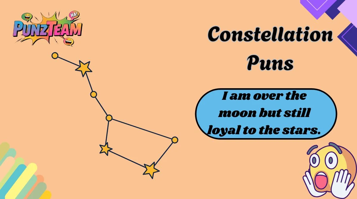Constellation Puns