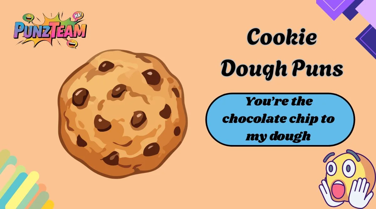 Cookie Dough Puns
