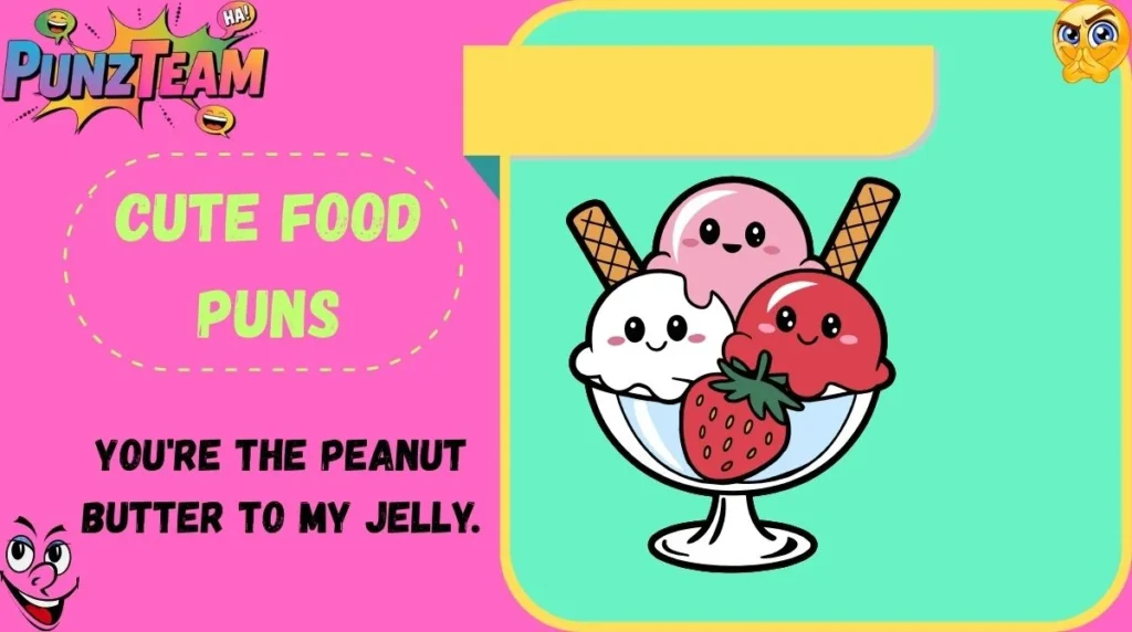 Cute Food Puns