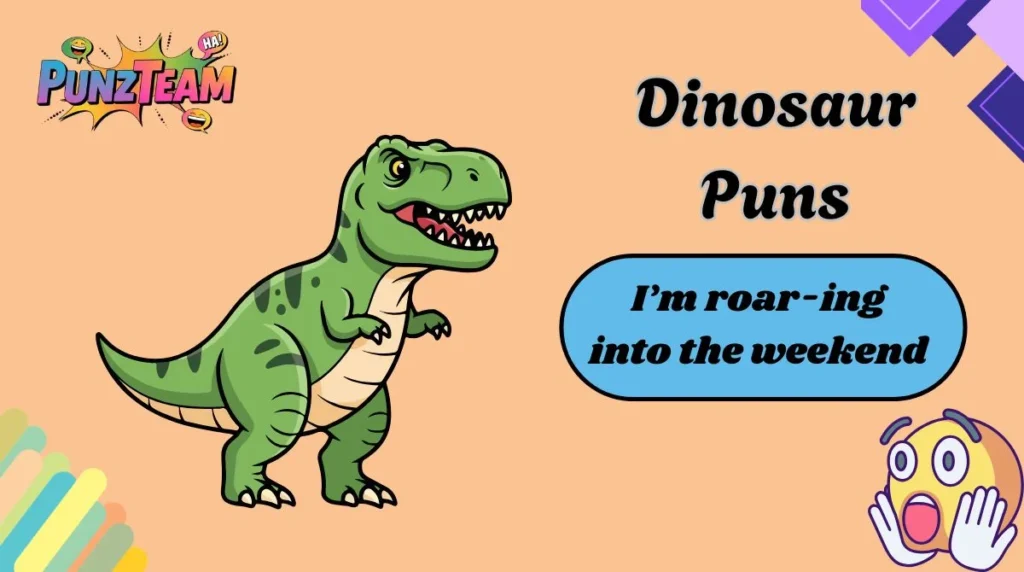 Dinosaur Puns