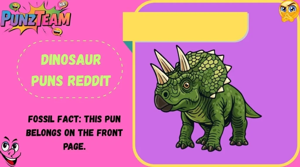 Dinosaur Puns Reddit