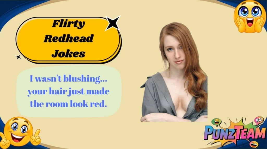 Flirty Redhead Jokes