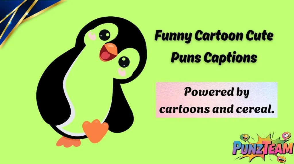 Funny Cartoon Cute Puns Captions