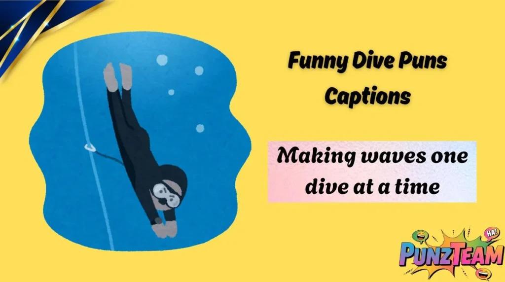 Funny Dive Puns Captions