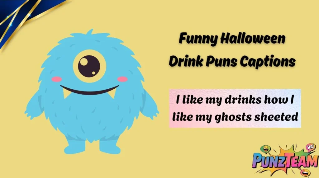 Funny Halloween Drink Puns Captions