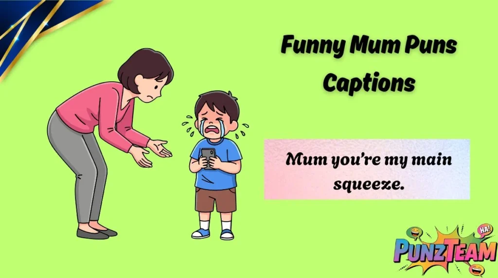 Funny Mum Puns Captions