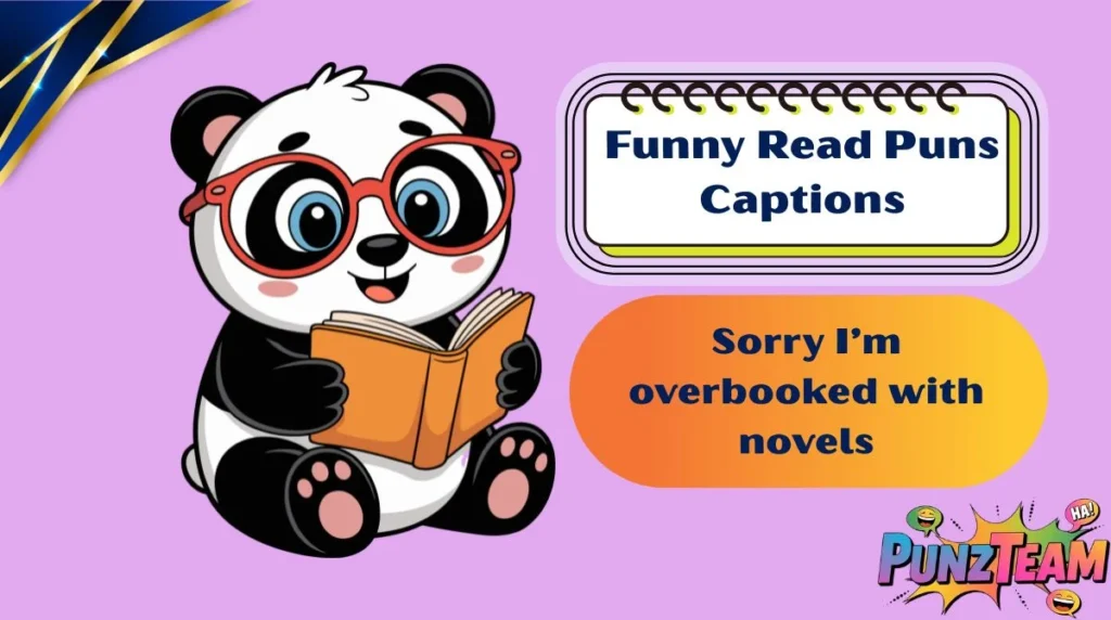 Funny Read Puns Captions