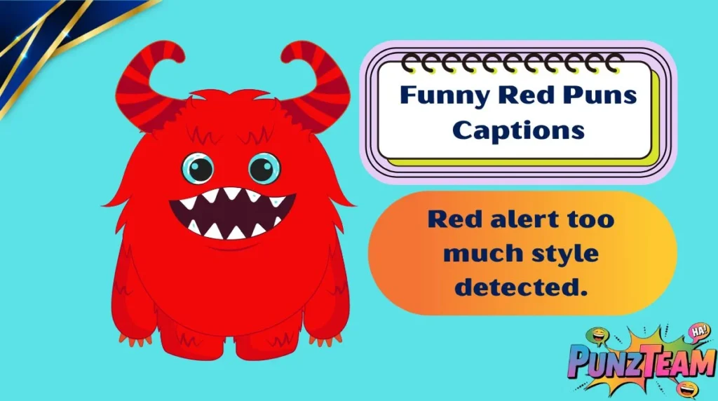 Funny Red Puns Captions
