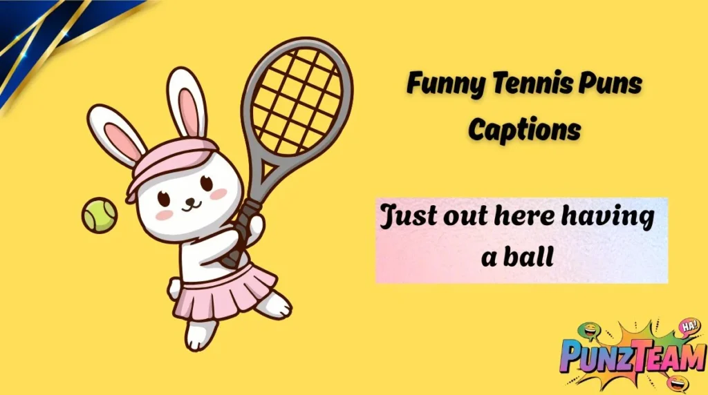 Funny Tennis Puns Captions