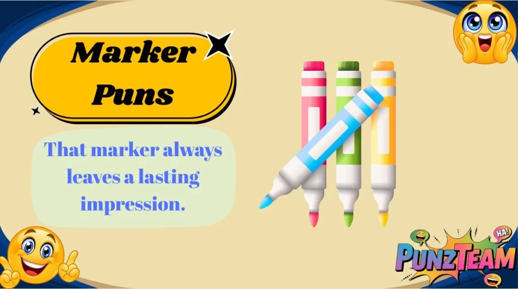 Marker Puns