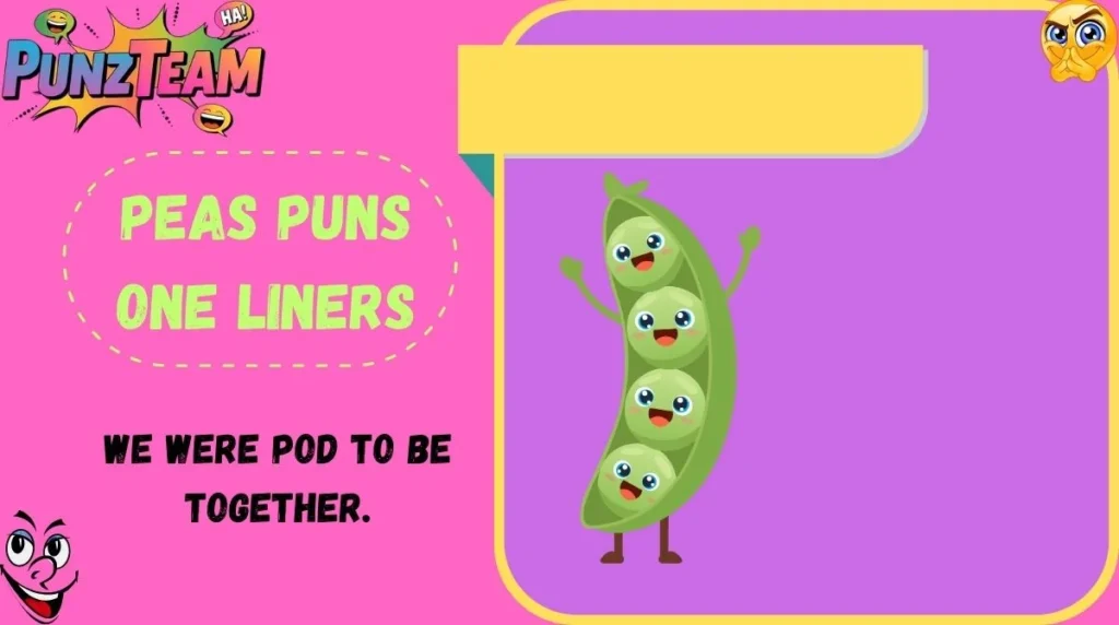 Peas Puns One Liners