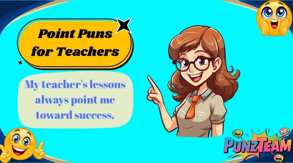 Point Puns for Teachers