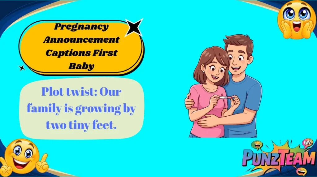 Pregnancy Announcement Captions First Baby